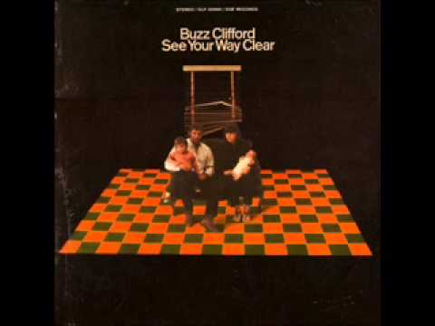 Buzz Clifford - I See, I Am