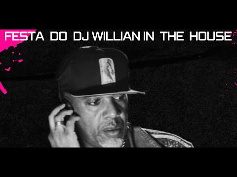 Transmissão ao vivo de DJ WILLIAN IN THE HOUSE