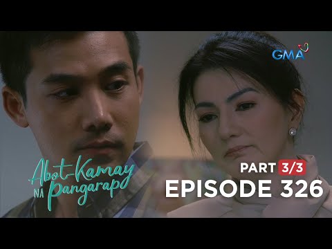 Abot Kamay Na Pangarap: Carlos's deep appreciation for Lyndon (Full Episode 326 – Part 3/3)