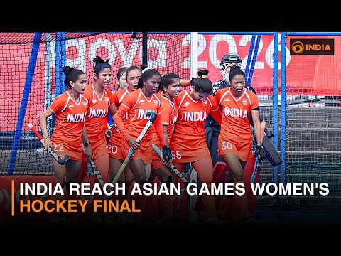 India reach Asian Games women's hockey final