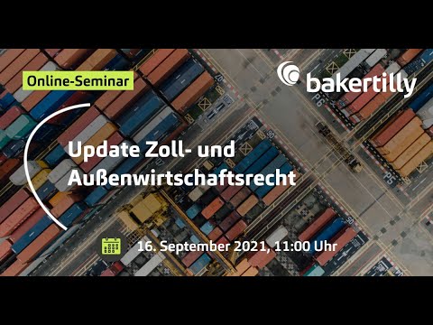 Update Zoll- und Außenwirtschaftsrecht