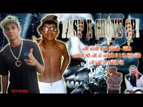 CRONE BOLADO & FASP BOLADÃO ULTIMA RESPOSTA PROS FÃS DO FACEBOOK GT E PVS PEGA FOGO PROD DJ TK