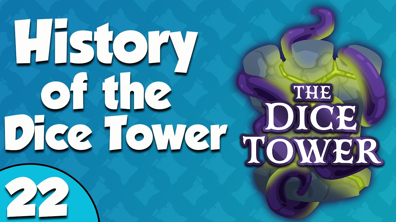 History of the Dice Tower 22 - Let's Move (2025)