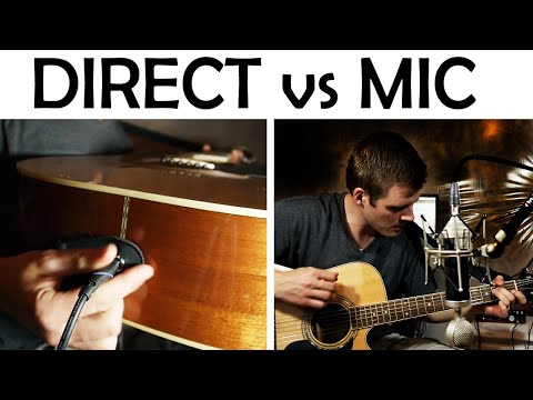 Recording Acoustic Guitar: Direct In vs Microphone