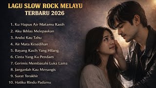 Download lagu SLOW ROCK MELAYU TERBARU 2026 | KU HAPUS AIR MATA MU mp3 Download lagu SLOW ROCK MELAYU TERBARU 2026 | KU HAPUS AIR MATA MU mp3