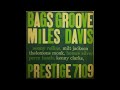 Miles Davis - Bags Groove (Full Album) 1957