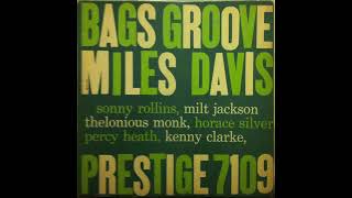 Miles Davis - Bags Groove (Full Album) 1957