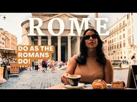 WHEN IN ROME, DO AS THE ROMANS DO!! (Italy)