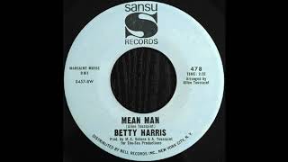 Betty Harris - Mean Man