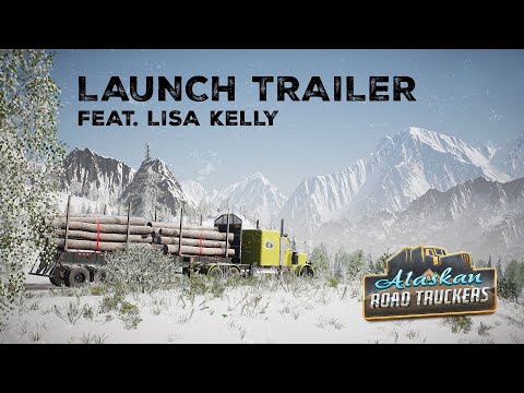 Alaskan Road Truckers Launch Trailer - Featuring Lisa Kelly thumbnail