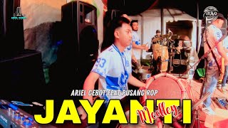 Download lagu ARIEL GEBOT Feat PUSANG ROP - JAYANTI MEDLEY mp3 Download lagu ARIEL GEBOT Feat PUSANG ROP - JAYANTI MEDLEY mp3