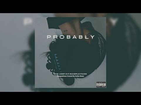 [FREE] SAD LOOP KIT/SAMPLE PACK 2021 - "Probably + STEM" | FREE TRAP LOOPS