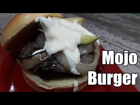 Mojo Burger Recipe | Episode 456