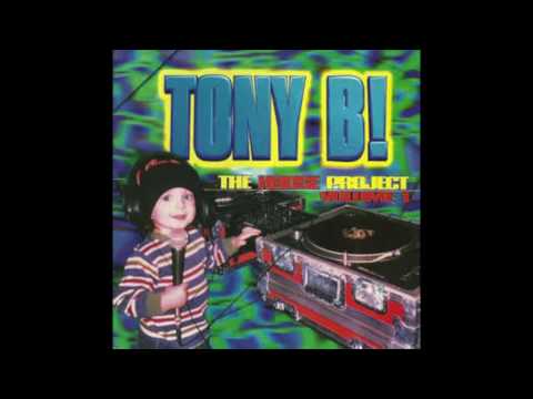 Tony B! - The House Project Volume 1 (DJ Mix) Aqua Boogie Records