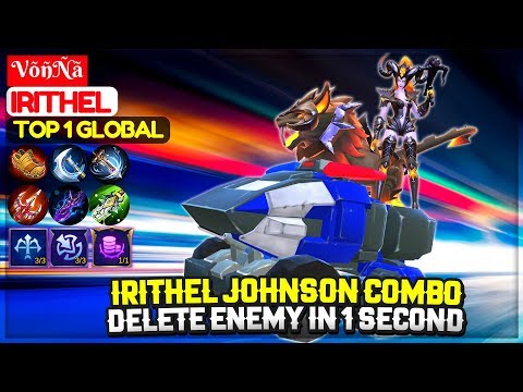 Irithel Johnson Combo, Delete Enemy In 1 Second [ Top 1 Global Irithel ] VõñÑã -  Mobile Legends Video