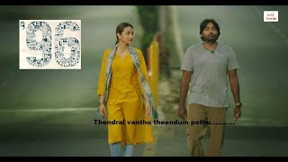 96 Remix video song with Thendral vanthu theendum 