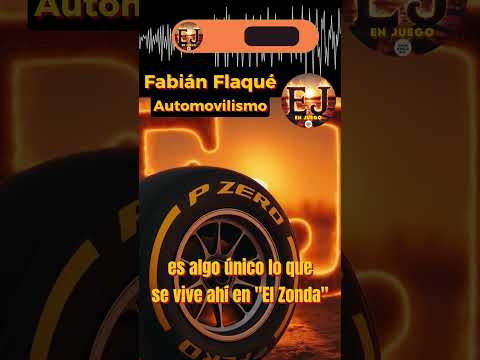 Fabián Flaque: la mística única del autódromo El Zonda-Eduardo Copello