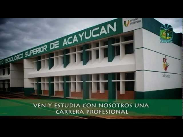 Technological Higher Institute of Acayúcan video #1