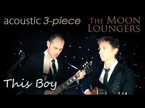 This Boy - The Moon Loungers
