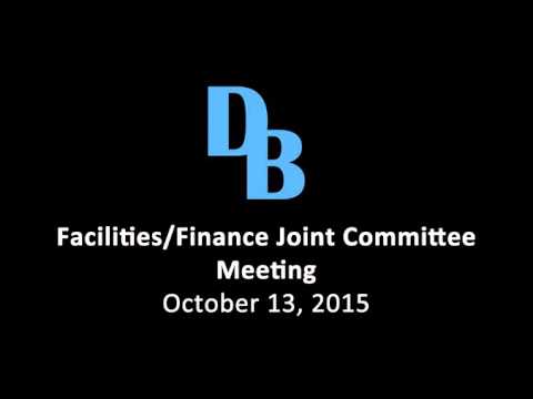 10-13-15 Facilities/Finance Joint Committee Meeting