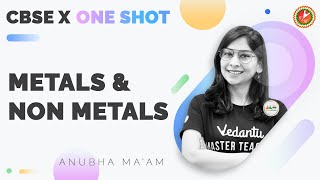 Metals and Non Metals Class 10 in One Shot [Full Chapter] CBSE 10 Science Chap 3 (Term 1) | Vedantu