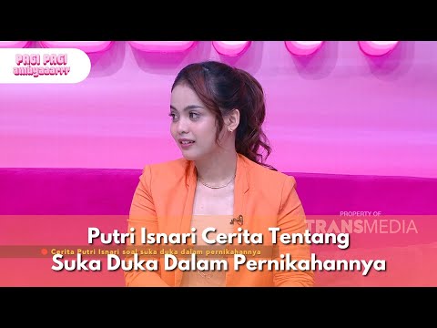 Putri Isnari Cerita Tentang Suka Duka Dalam Pernikahannya - PAGI PAGI AMBYAR (20/6/25) P3
