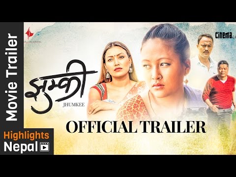 JHUMKEE - New Nepali Movie Official Trailer 2016 Ft. Dayahang Rai, Rishma Gurung, Manoj RC