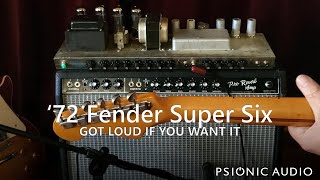 Video thumbnail for '72 Fender Super Six | Got Loud If You Want It by Psionic Audio