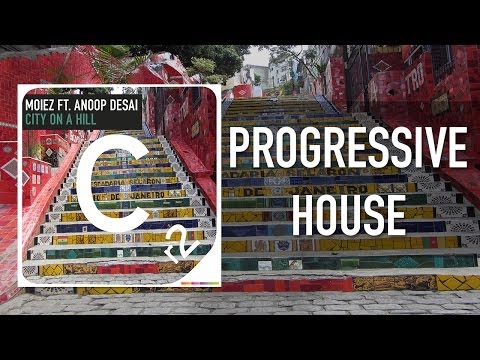 Moiez ft. Anoop Desai - City On A Hill