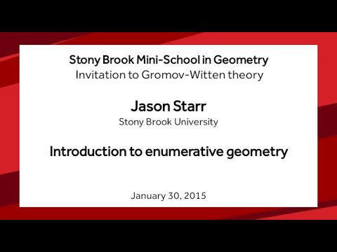 Introduction to enumerative geometry - Jason Starr