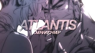 Atlantis || OVERWATCH MEP [MEP #1]