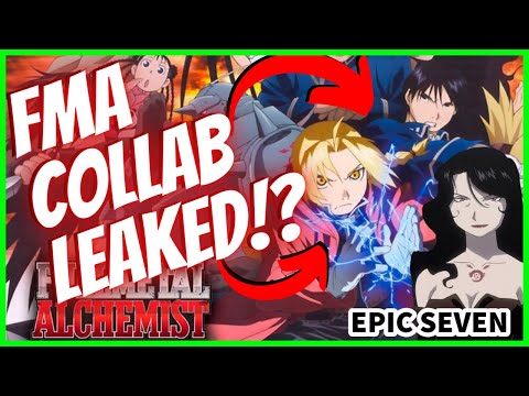 [Epic Seven] FULL METAL ALCHEMIST COLLAB LEAKED!? SAVE YOUR BOOKMARKS! 😲😲