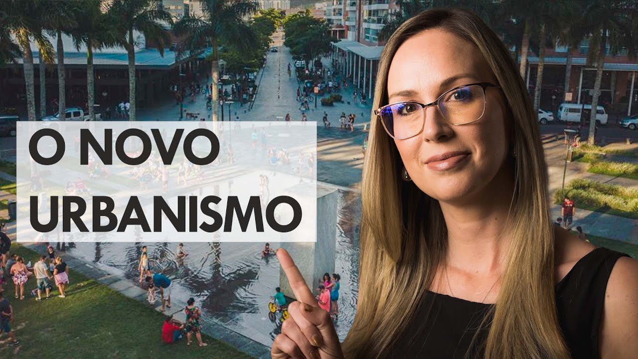 Novo Urbanismo: Reinventando Cidades, Conectando Comunidades, Transformando Vidas!