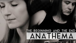 Anathema - The Beginning And The End (Fleesh Version)