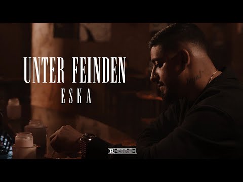 ESKA - UNTER FEINDEN (Official Video)
