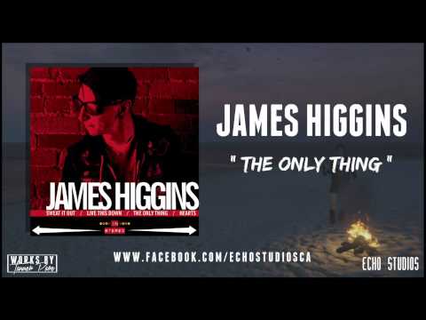 James Higgins - The Only Thing (Official Audio)