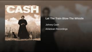 Let The Train Blow The Whistle