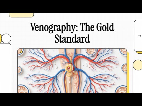 028 Venography  The Gold Standard