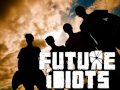 Future Idiots - Failure 
