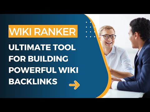 Wiki Ranker Review: The Top Choice for Effective and Efficient Link Building! 👉 Wiki Ranker