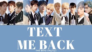 THE BOYZ (더보이즈) -Text Me Back (Color coded Han/Rom/Eng Lyrics/가사)