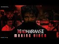 Madharaasi Making Sivakarthikeyan A R Murugadoss Anirudh Ravichander Vidyut Jammwal Rukmini