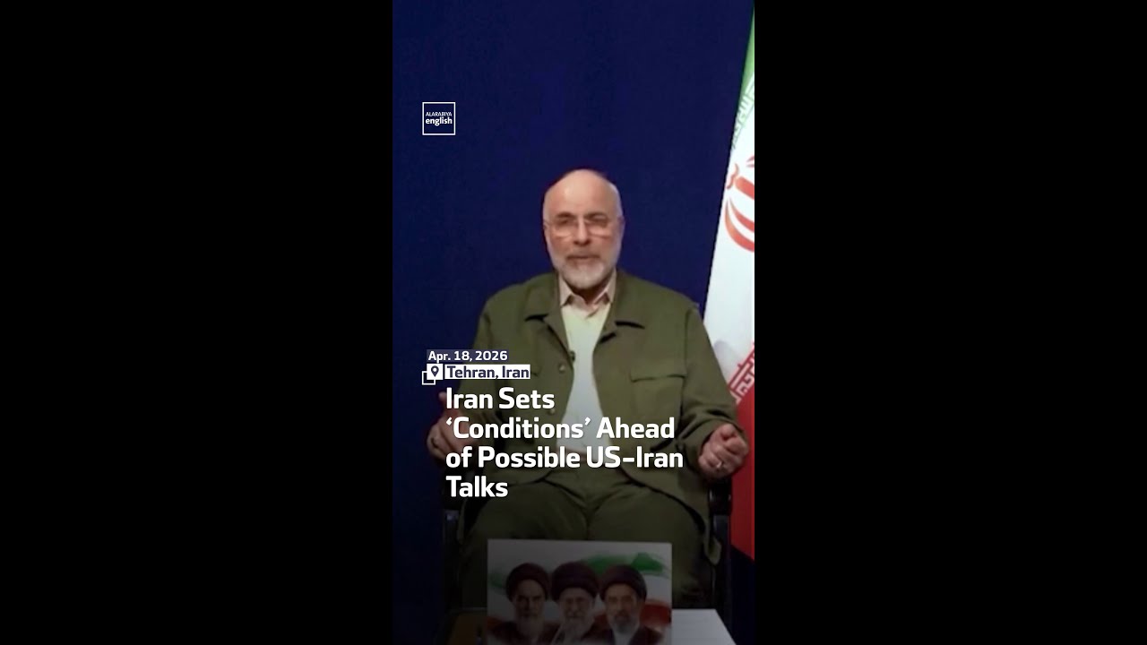 Video | Iran Sets ‘Conditions’ Ahead of Possible US-Iran Talks