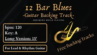 12 Bar Blues Guitar Backing Track in A | 120 bpm | *Long Version*
