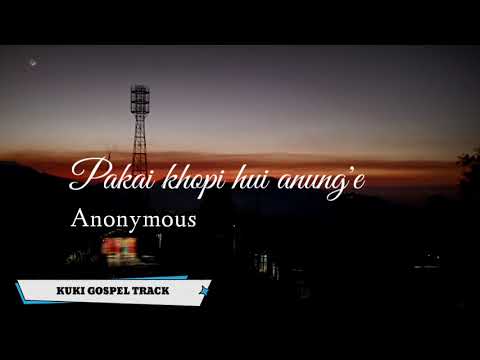 PAKAI KHOPI HUI A NUNG'E | ANONYMOUS | SOUND TRACK