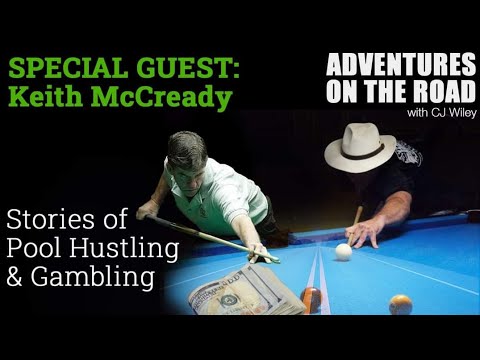 CJ Wiley & 'Color of Money' Keith McCready aka Grady Seasons - Legendary Gambling/Hustling Stories