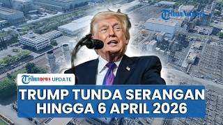 Serangan Aset Energi Iran Ditunda Trump hingga 6 April, Pembicaraan dengan Teheran Dilaporkan Lancar