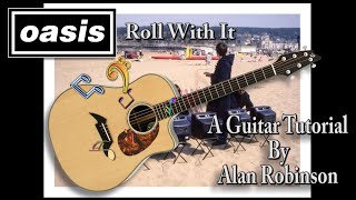 Roll With It - Oasis - Acoustic Guitar Tutorial (ft. my son Jason on lead etc.)