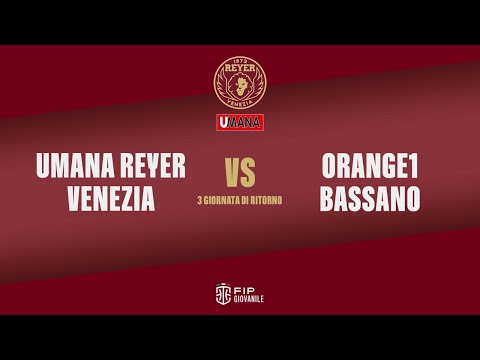 Umana Reyer Venezia -  Orange 1 Bassano