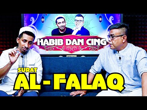 HABIB DAN CING  - SURAT AL FALAQ (EPISODE 3)